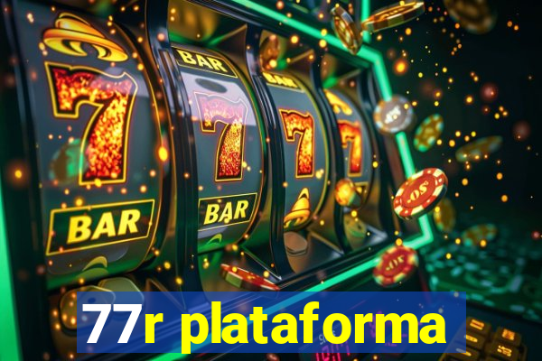 77r plataforma